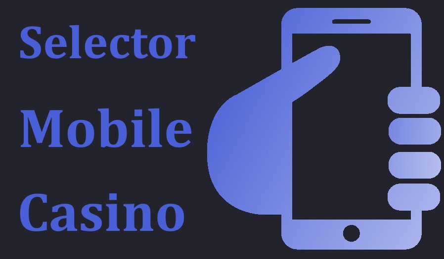 Selector Mobile Casino